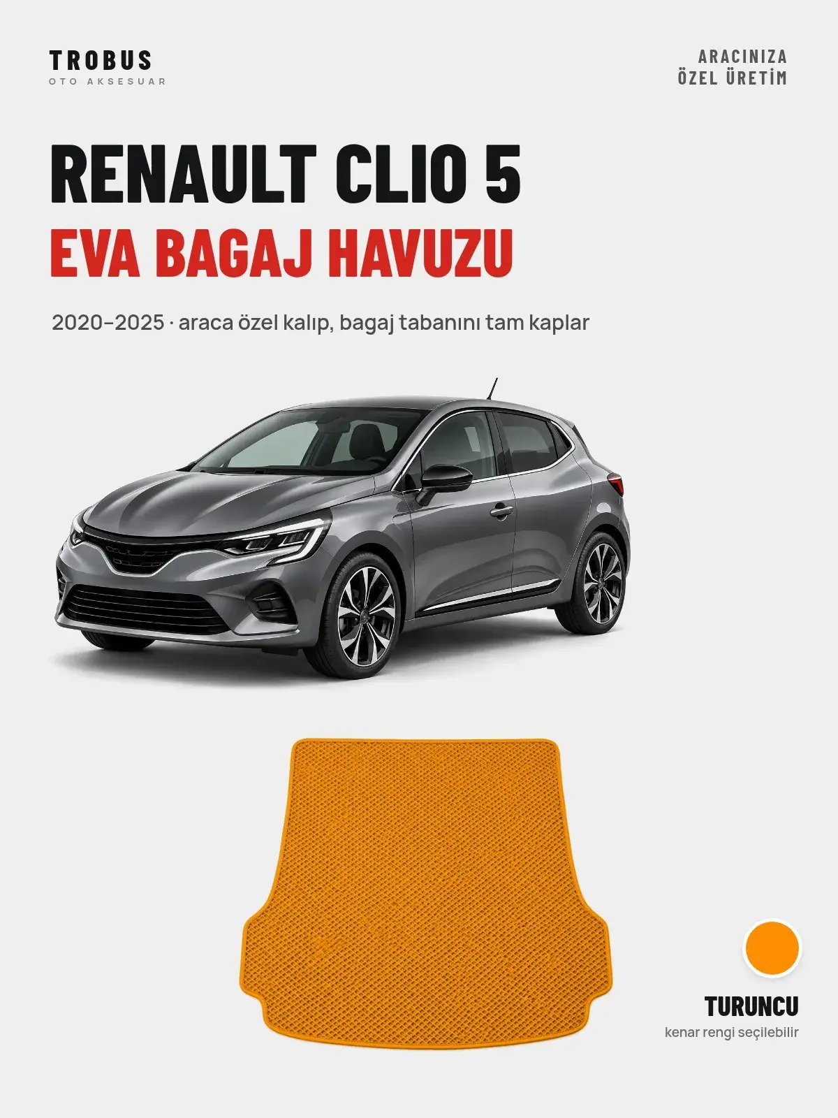 Renault Clio 5 EVA Bagaj Havuzu (2020–2025) Turuncu – Araca Özel Kalıp (1)