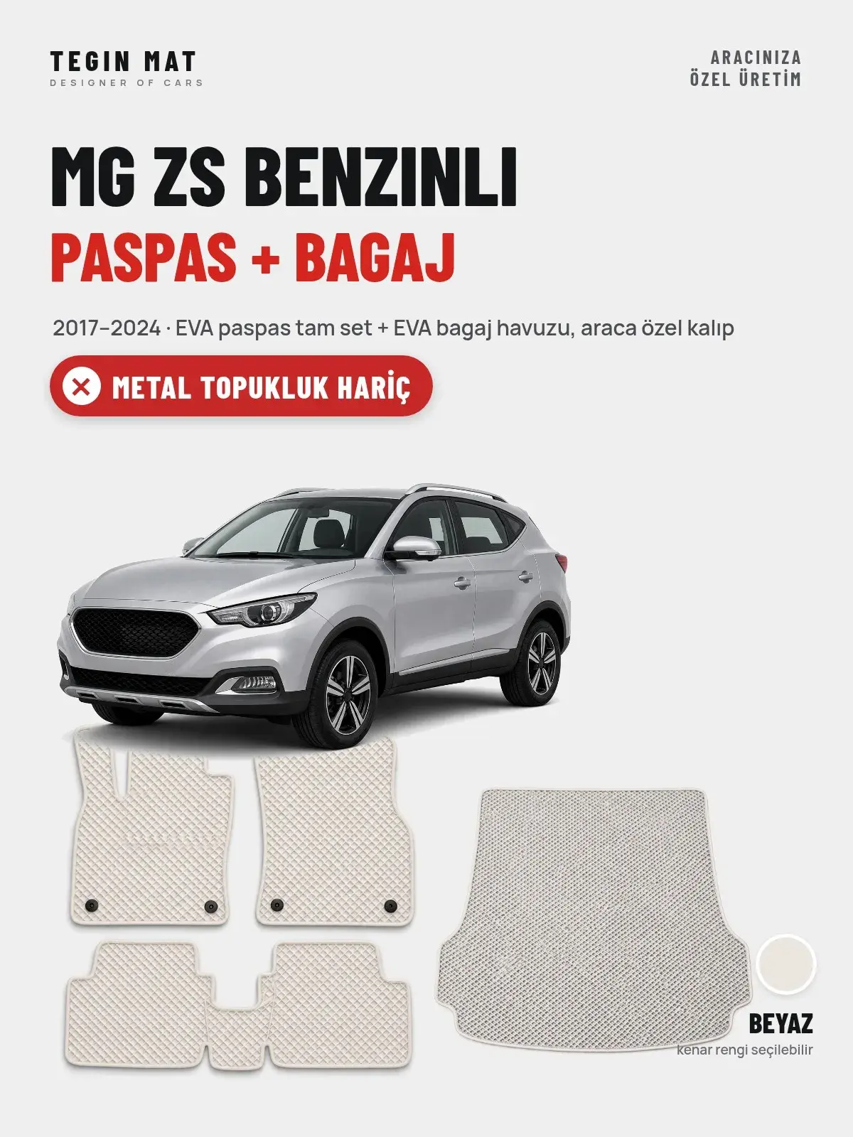 MG ZS Benzinli EVA Paspas + Bagaj Havuzu Seti (2017–2024) Beyaz – Metal Topukluk Hariç (1)