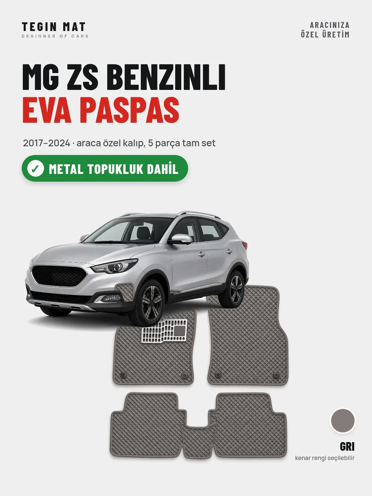 MG ZS Benzinli EVA Oto Paspas Tam Set (2017–2024) Gri – Metal Topukluk Dahil (1)