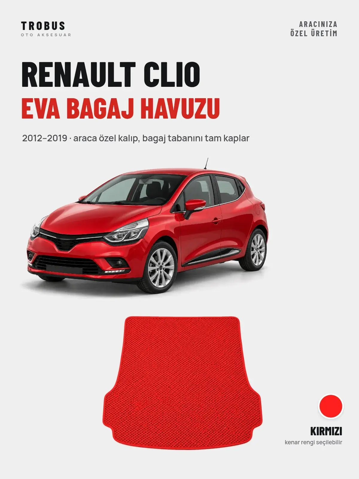Renault Clio EVA Bagaj Havuzu (2012–2019) Kırmızı – Araca Özel Kalıp (1)