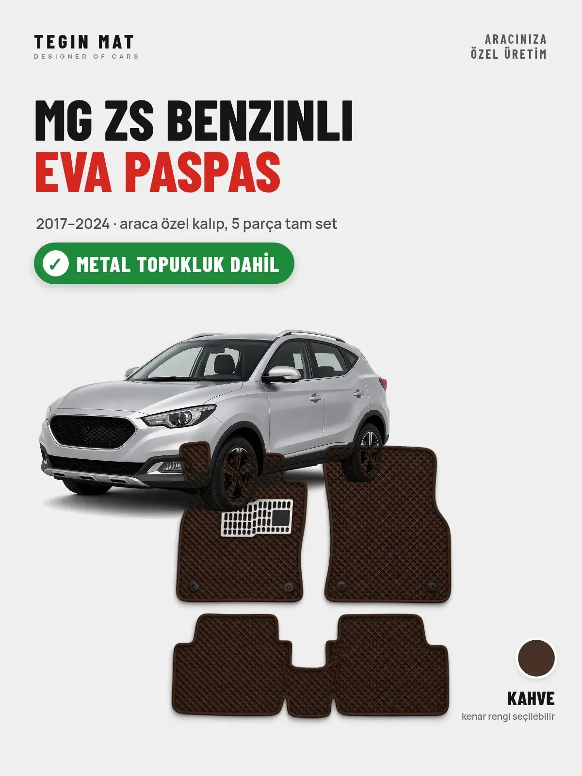MG ZS Benzinli EVA Oto Paspas Tam Set (2017–2024) Kahve – Metal Topukluk Dahil (1)