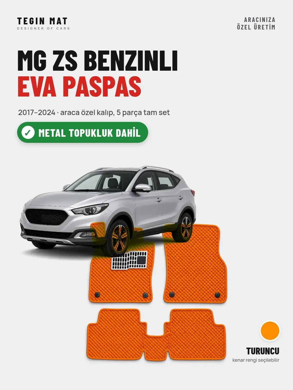 MG ZS Benzinli EVA Oto Paspas Tam Set (2017–2024) Turuncu – Metal Topukluk Dahil (1)