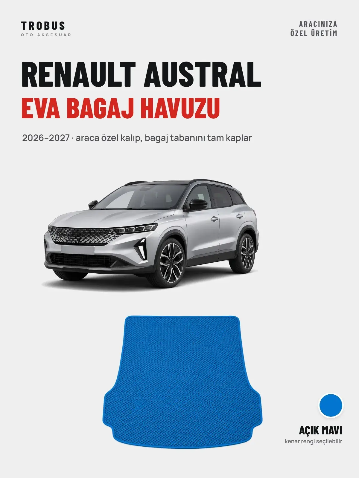 Renault Austral EVA Bagaj Havuzu (2026–2027) Açık Mavi – Araca Özel Kalıp (1)