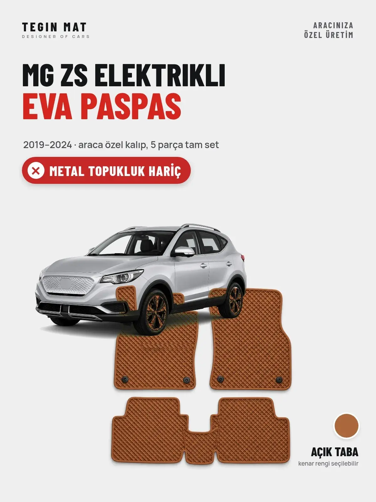 MG ZS Elektrikli EVA Oto Paspas Tam Set (2019–2024) Açık Taba – Metal Topukluk Hariç (1)