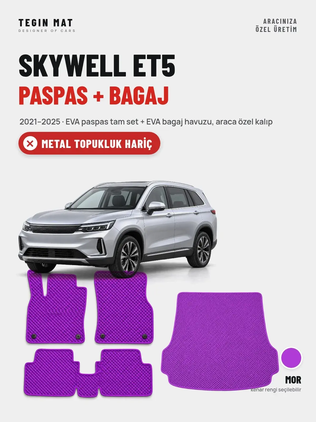 Skywell ET5 EVA Paspas + Bagaj Havuzu Seti (2021–2025) Mor – Metal Topukluk Hariç (1)