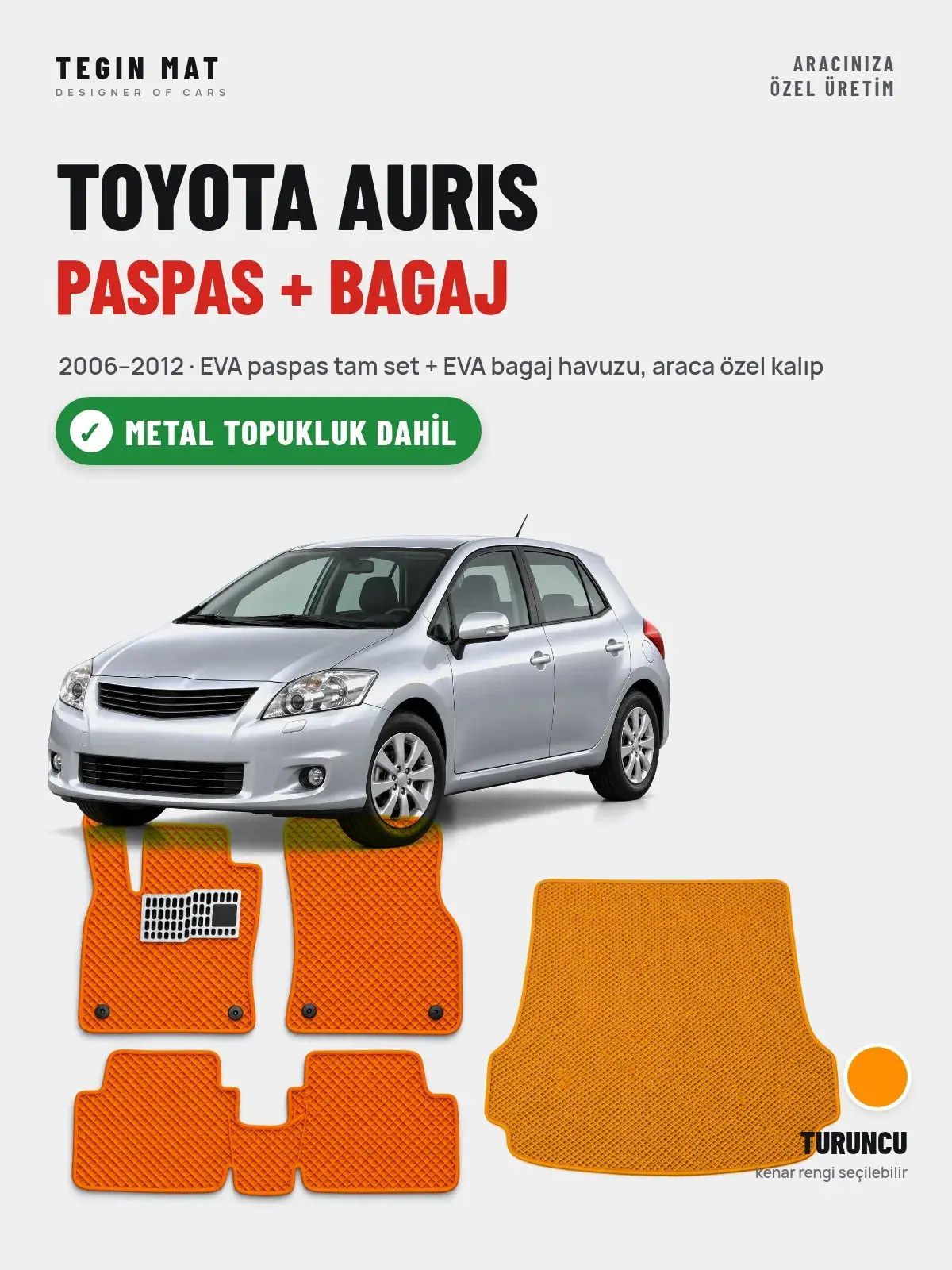Toyota Auris EVA Paspas + Bagaj Havuzu Seti (2006–2012) Turuncu – Metal Topukluk Dahil (1)
