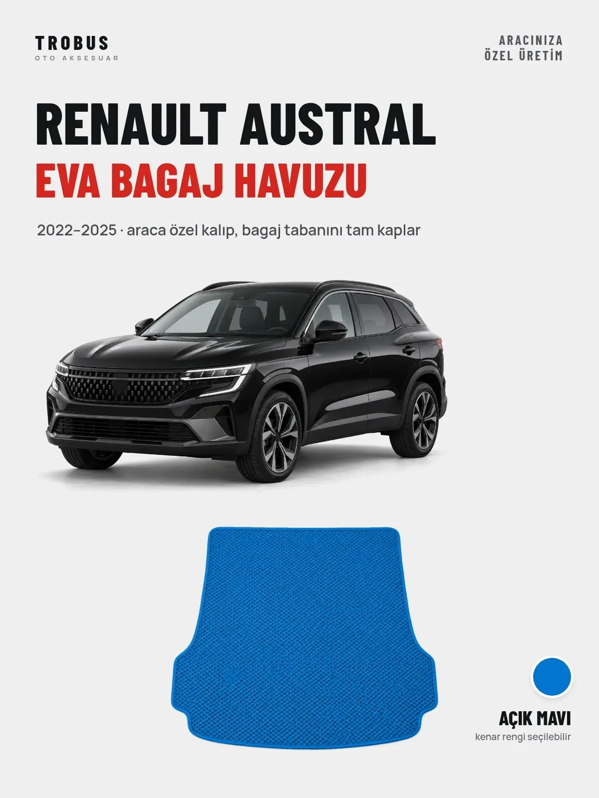 Renault Austral EVA Bagaj Havuzu (2022–2025) Açık Mavi – Araca Özel Kalıp (1)