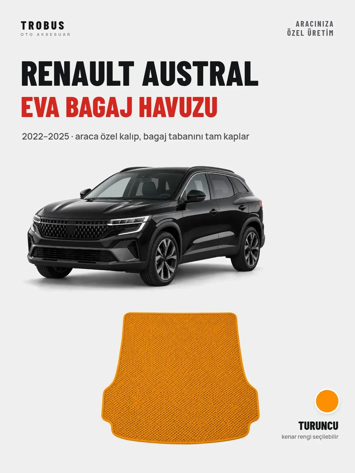 Renault Austral EVA Bagaj Havuzu (2022–2025) Turuncu – Araca Özel Kalıp (1)