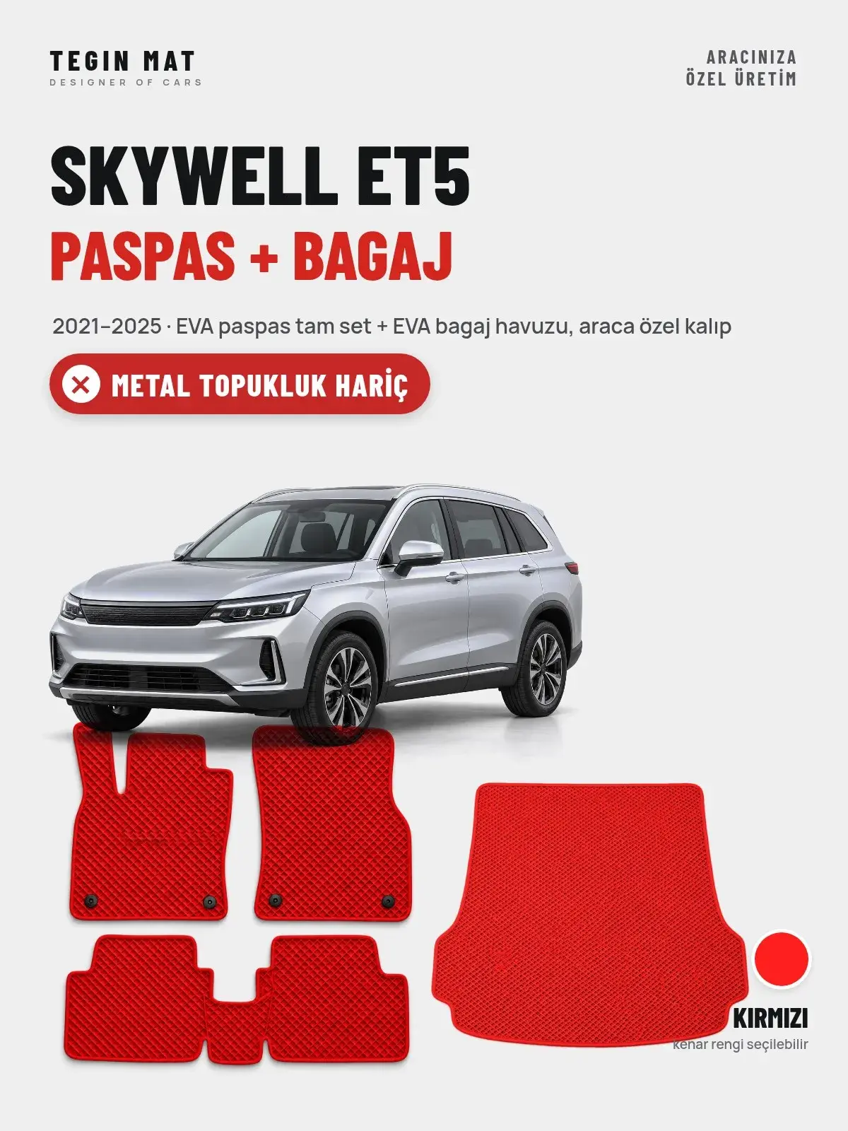 Skywell ET5 EVA Paspas + Bagaj Havuzu Seti (2021–2025) Kırmızı – Metal Topukluk Hariç (1)