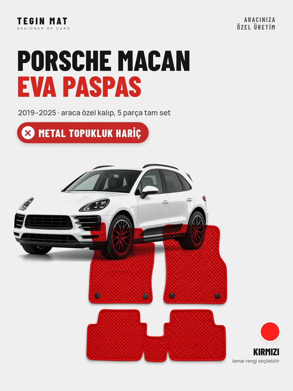 Porsche Macan EVA Oto Paspas Tam Set (2019–2025) Kırmızı – Metal Topukluk Hariç (1)
