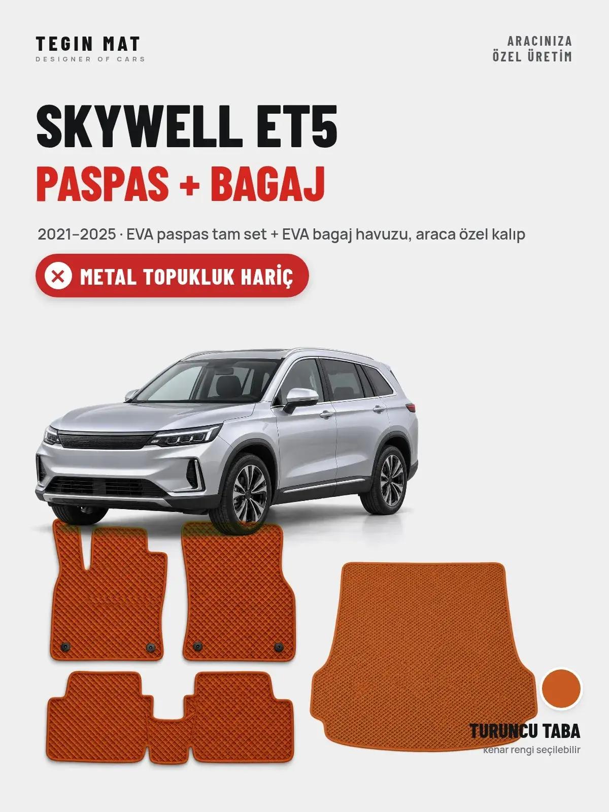 Skywell ET5 EVA Paspas + Bagaj Havuzu Seti (2021–2025) Turuncu Taba – Metal Topukluk Hariç (1)