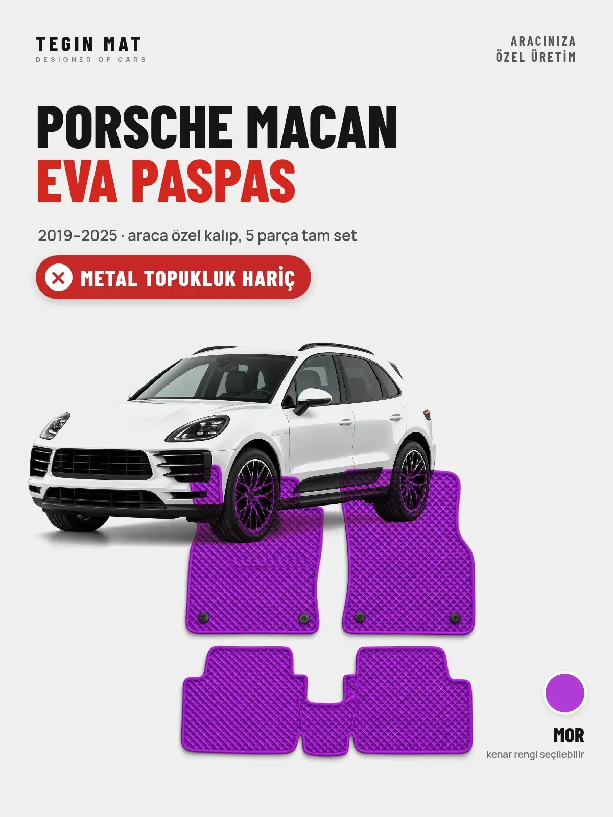 Porsche Macan EVA Oto Paspas Tam Set (2019–2025) Mor – Metal Topukluk Hariç (1)