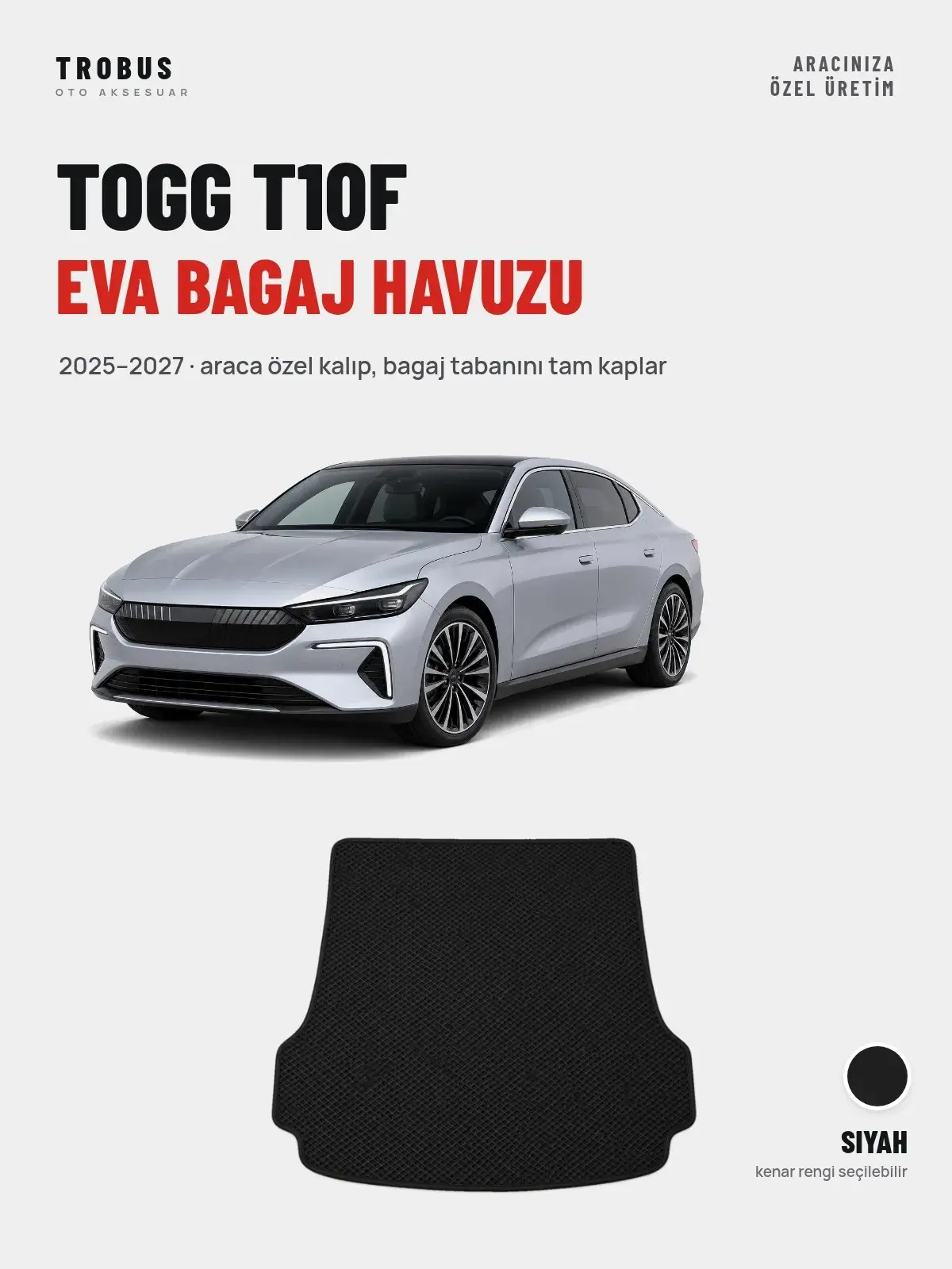 Togg T10F EVA Bagaj Havuzu (2025–2027) Siyah – Araca Özel Kalıp (1)