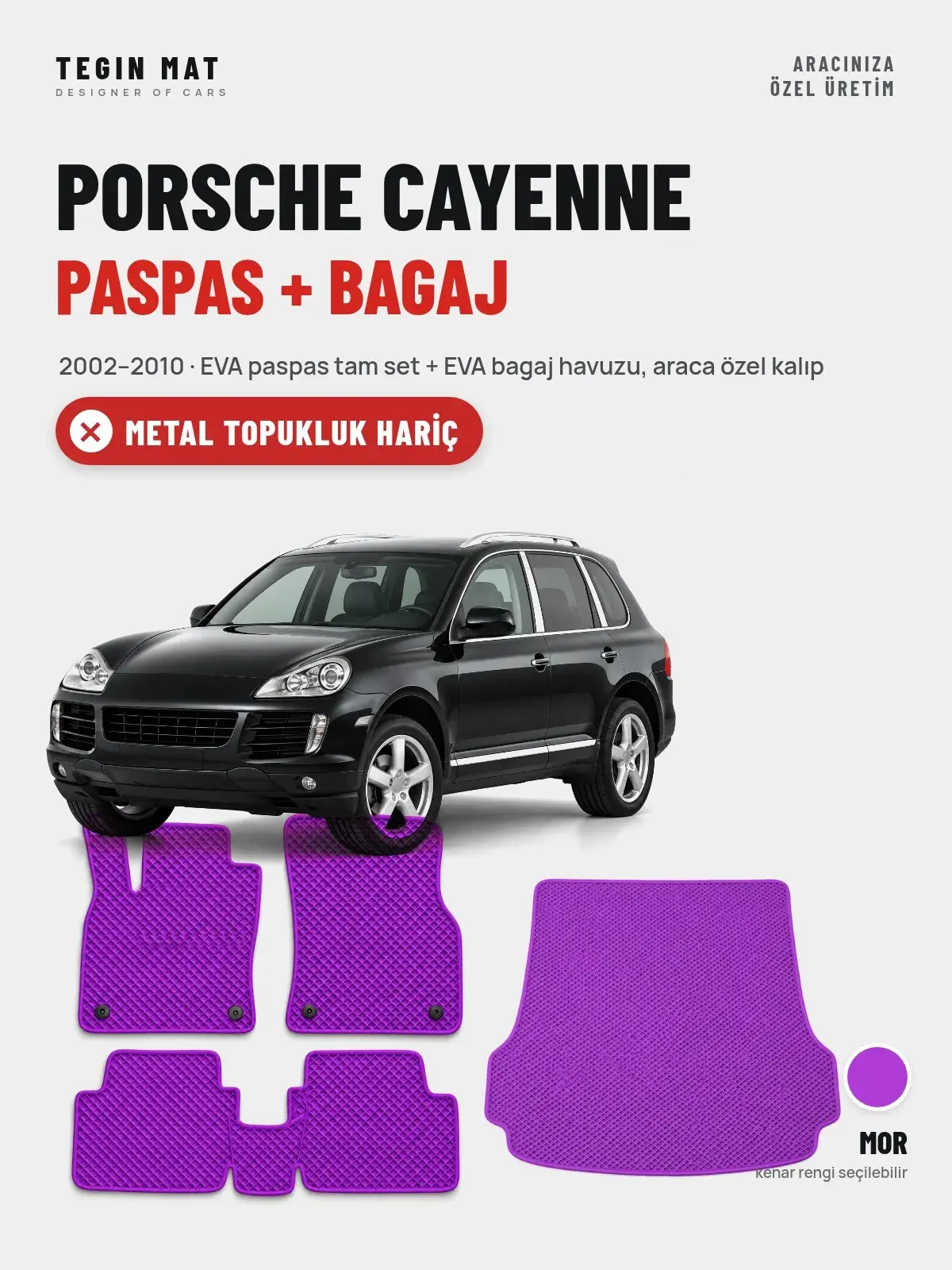 Porsche Cayenne EVA Paspas + Bagaj Havuzu Seti (2002–2010) Mor – Metal Topukluk Hariç (1)