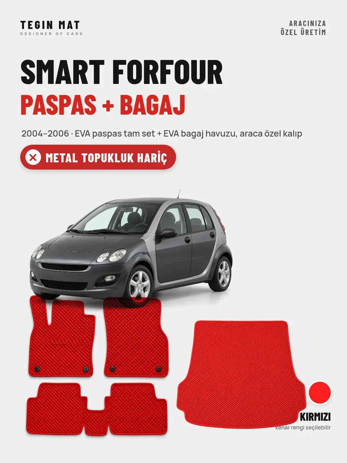 Smart Forfour EVA Paspas + Bagaj Havuzu Seti (2004–2006) Kırmızı – Metal Topukluk Hariç (1)