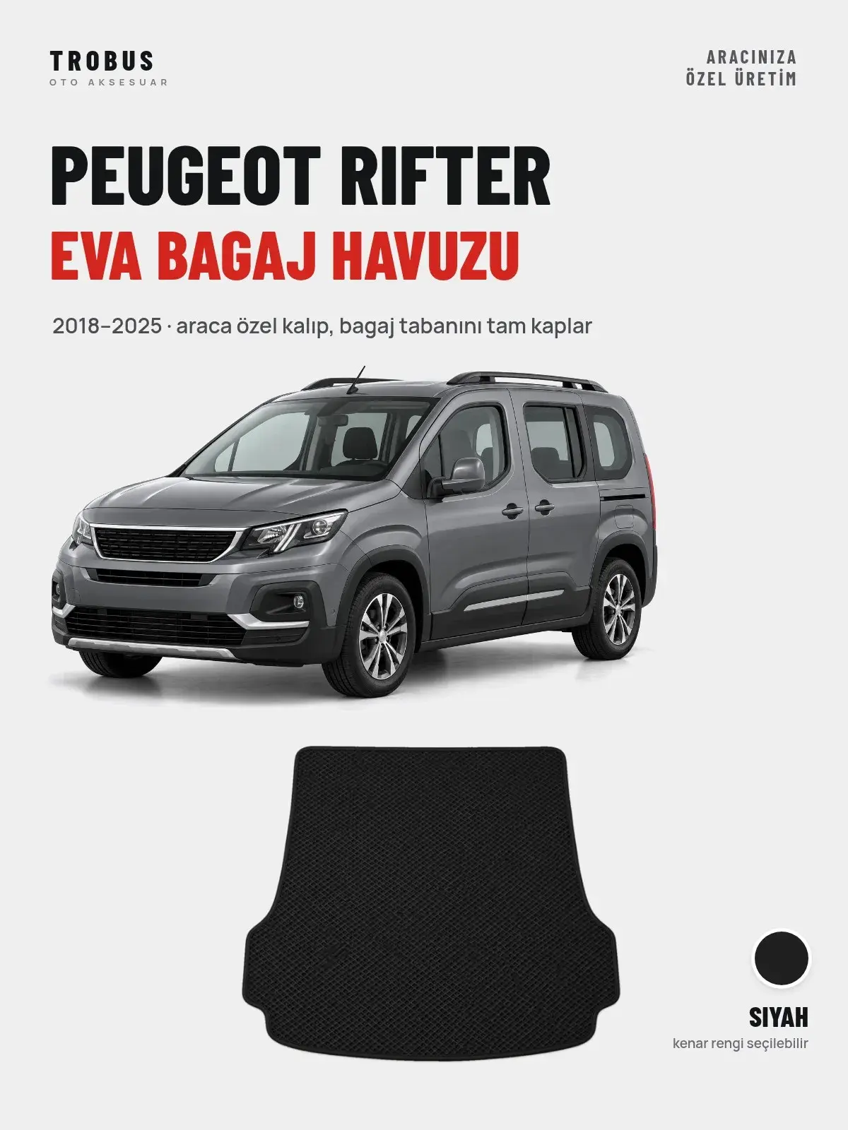 Peugeot Rifter EVA Bagaj Havuzu (2018–2025) Siyah – Araca Özel Kalıp (1)