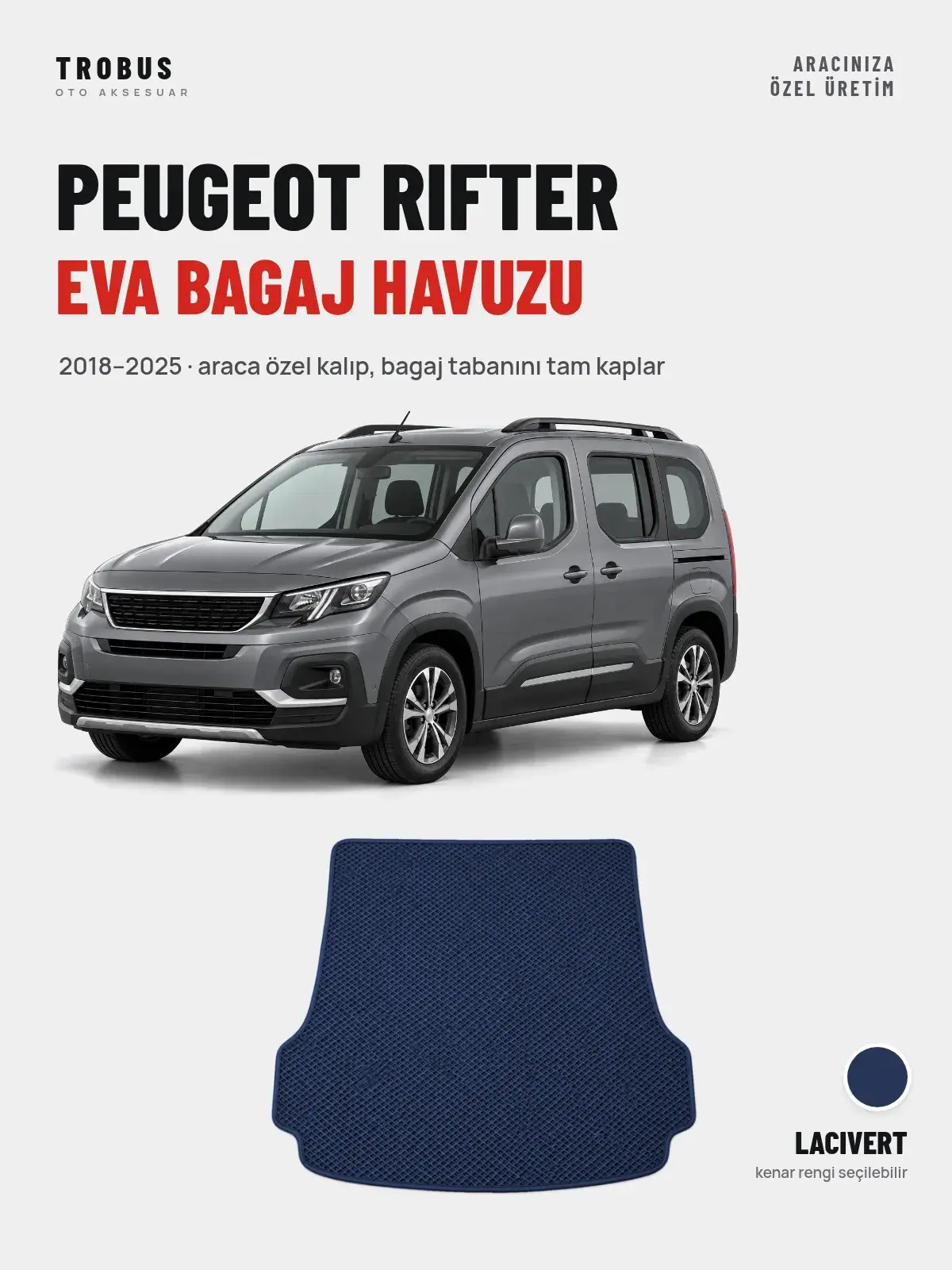 Peugeot Rifter EVA Bagaj Havuzu (2018–2025) Lacivert – Araca Özel Kalıp (1)