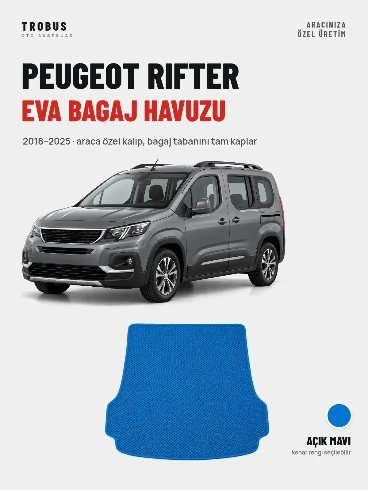 Peugeot Rifter EVA Bagaj Havuzu (2018–2025) Açık Mavi – Araca Özel Kalıp (1)