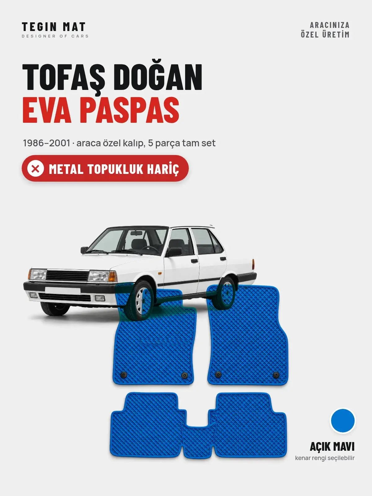 Tofaş Doğan EVA Oto Paspas Tam Set (1986–2001) Açık Mavi – Metal Topukluk Hariç (1)