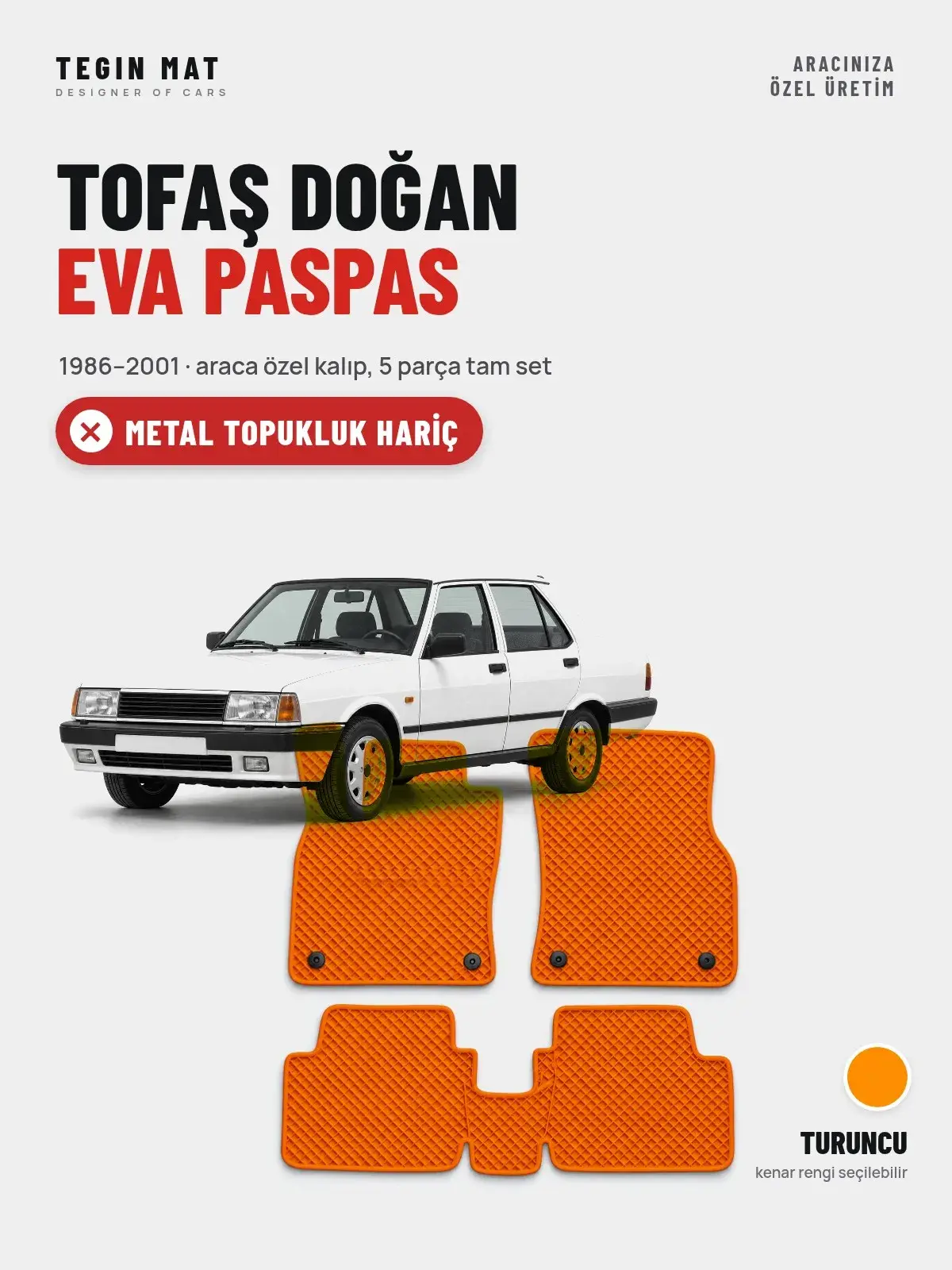 Tofaş Doğan EVA Oto Paspas Tam Set (1986–2001) Turuncu – Metal Topukluk Hariç (1)