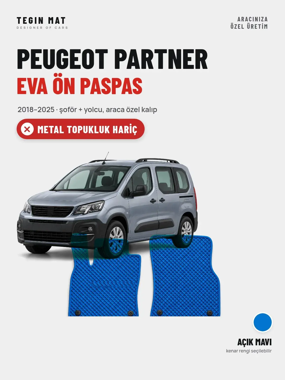 Peugeot Partner EVA Ön Paspas (2018–2025) Açık Mavi – Metal Topukluk Hariç (1)