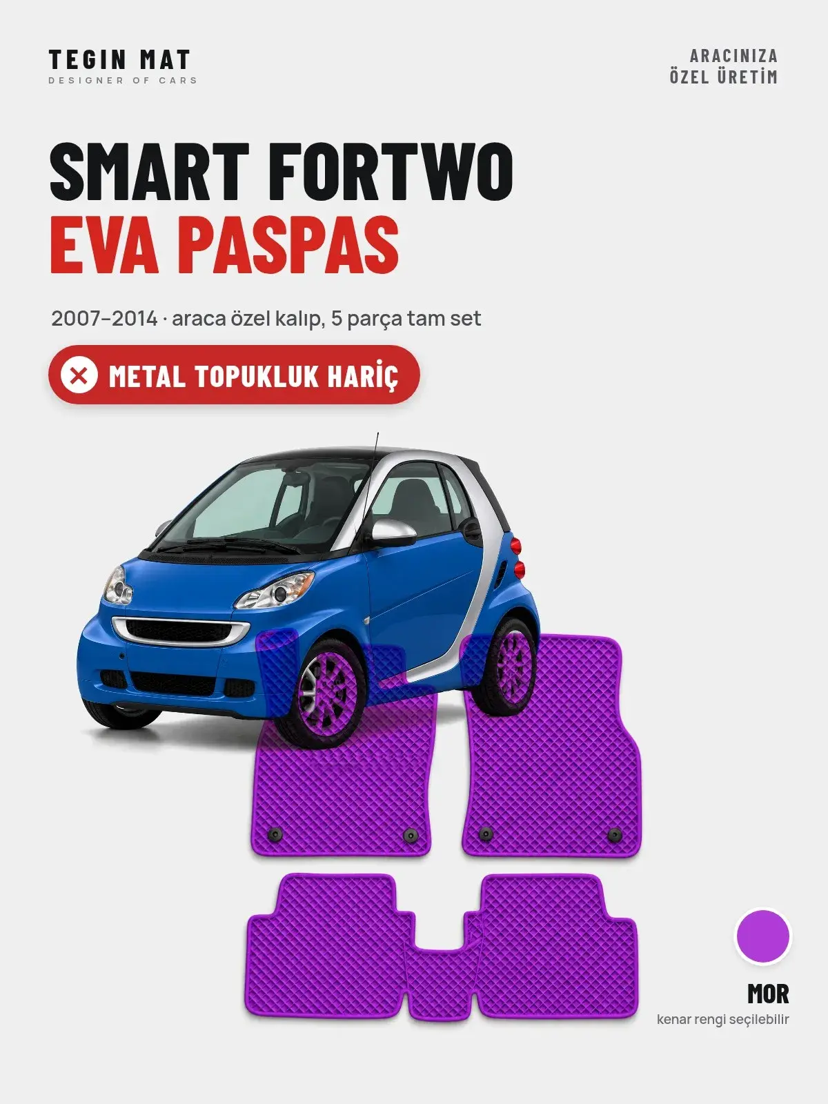 Smart Fortwo EVA Oto Paspas Tam Set (2007–2014) Mor – Metal Topukluk Hariç (1)