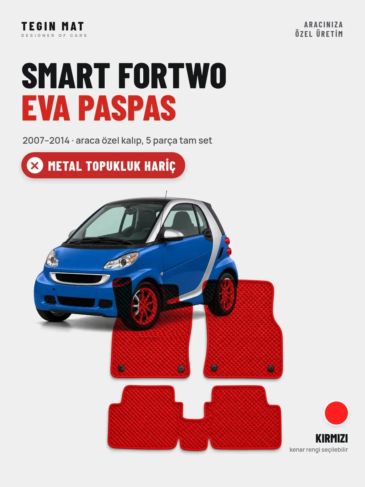 Smart Fortwo EVA Oto Paspas Tam Set (2007–2014) Kırmızı – Metal Topukluk Hariç (1)