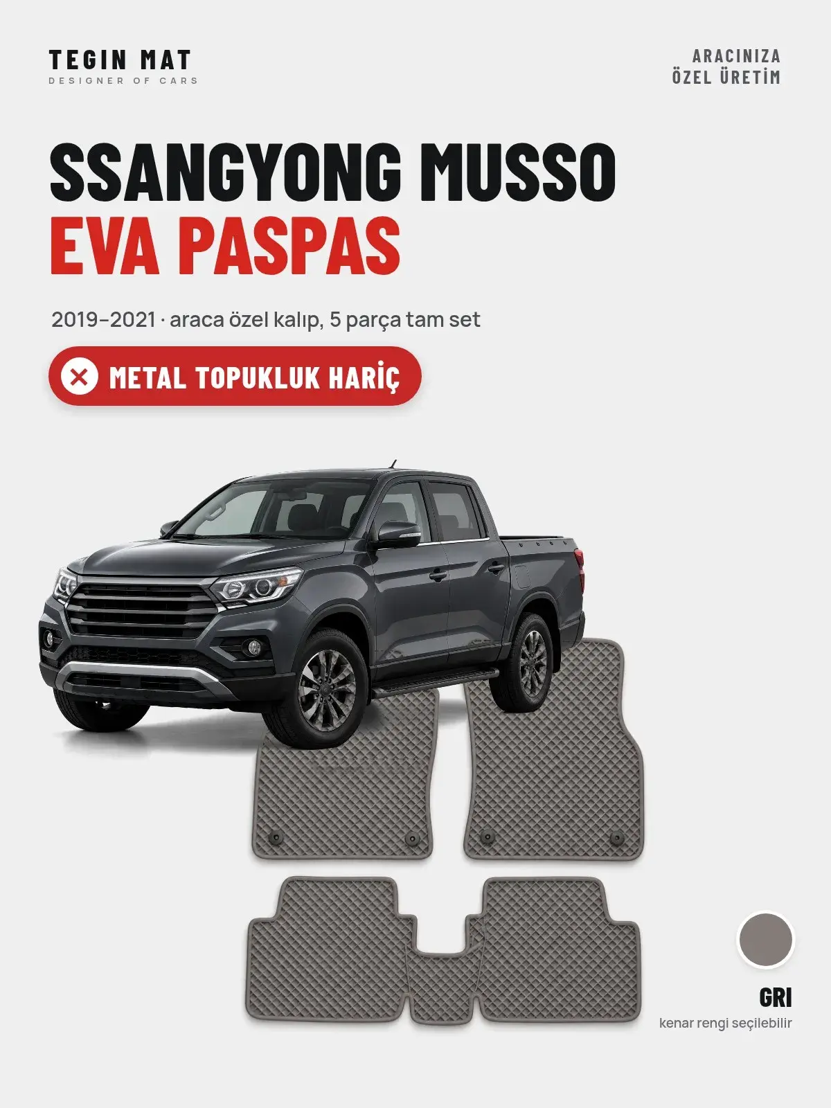 SsangYong Musso EVA Oto Paspas Tam Set (2019–2021) Gri – Metal Topukluk Hariç (1)