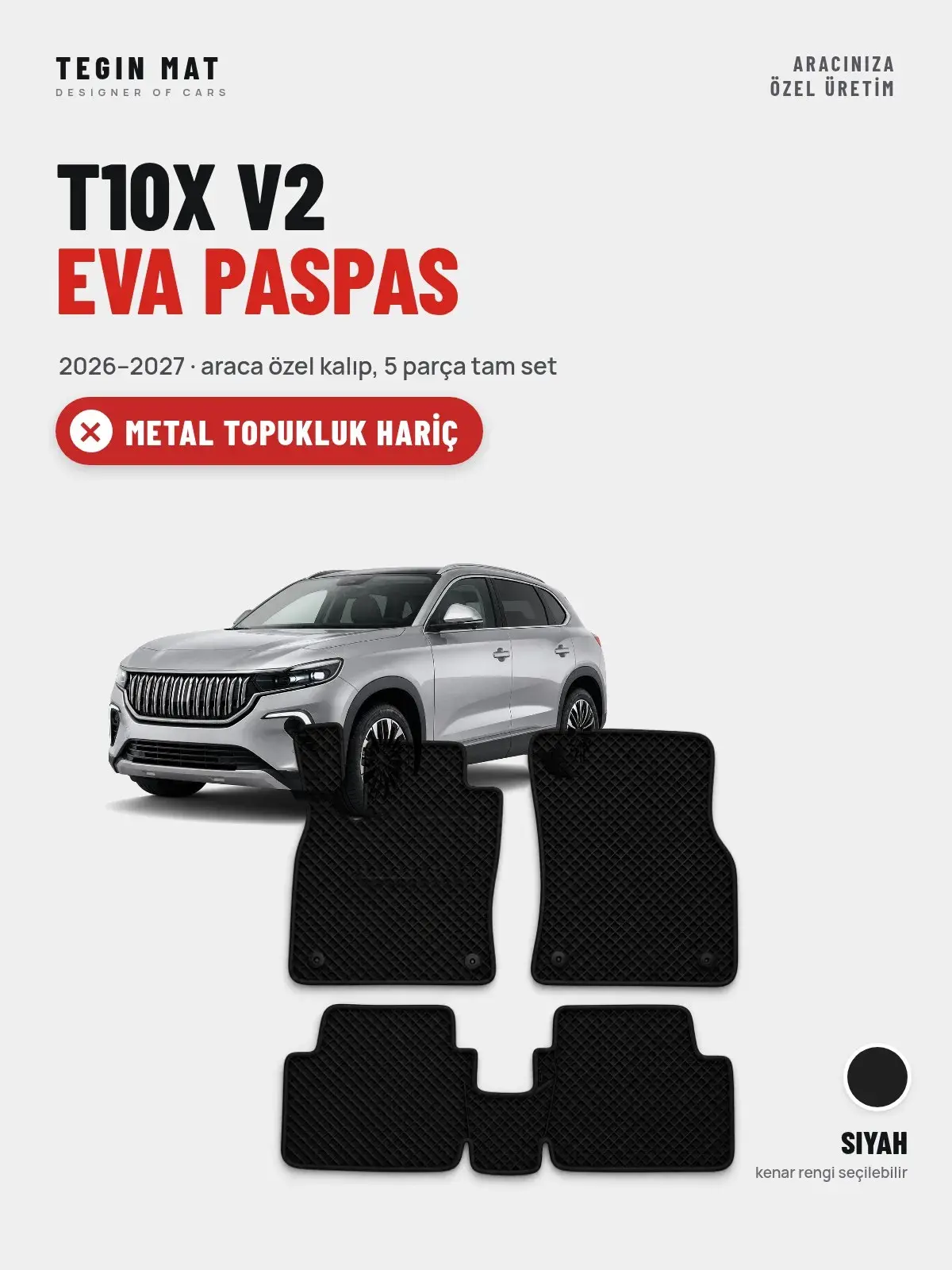 T10X V2 EVA Oto Paspas Tam Set (2026–2027) Siyah – Metal Topukluk Hariç (1)