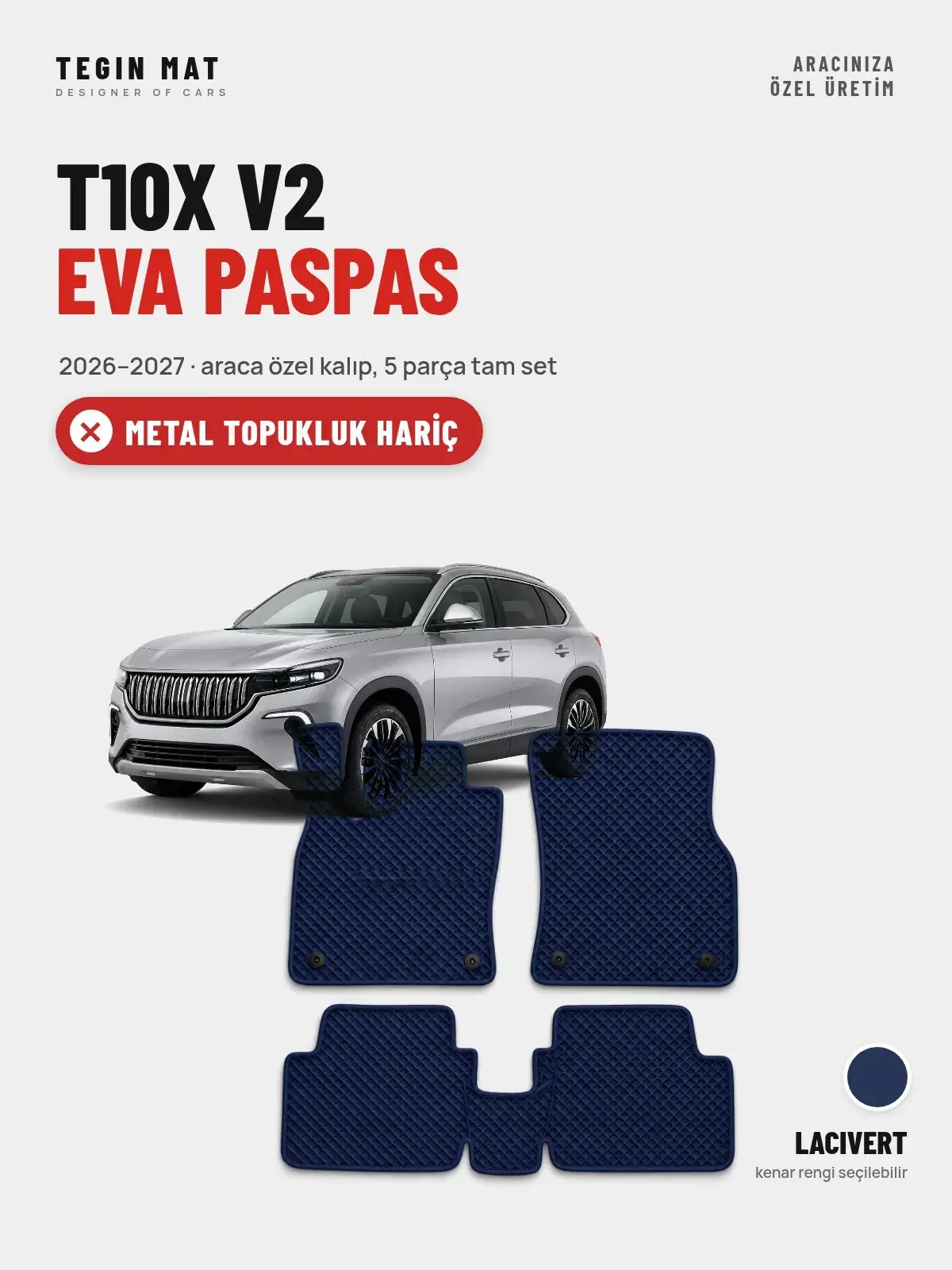 T10X V2 EVA Oto Paspas Tam Set (2026–2027) Lacivert – Metal Topukluk Hariç (1)