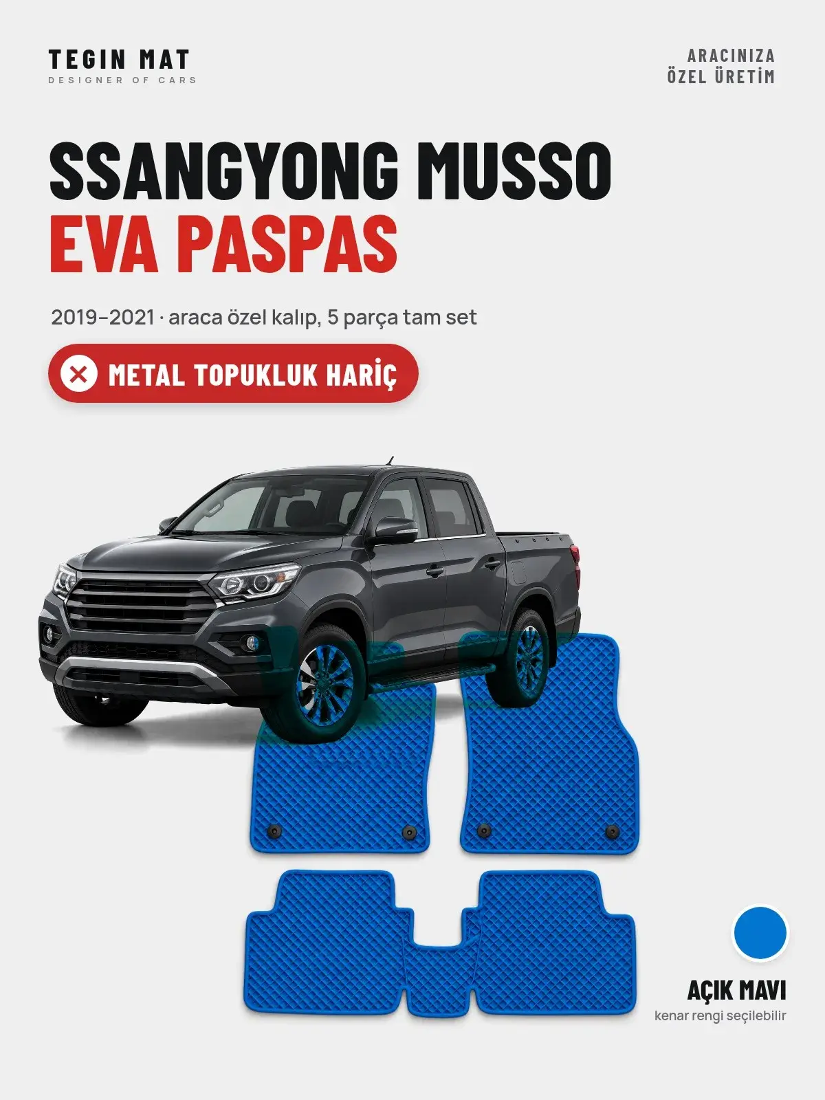 SsangYong Musso EVA Oto Paspas Tam Set (2019–2021) Açık Mavi – Metal Topukluk Hariç (1)