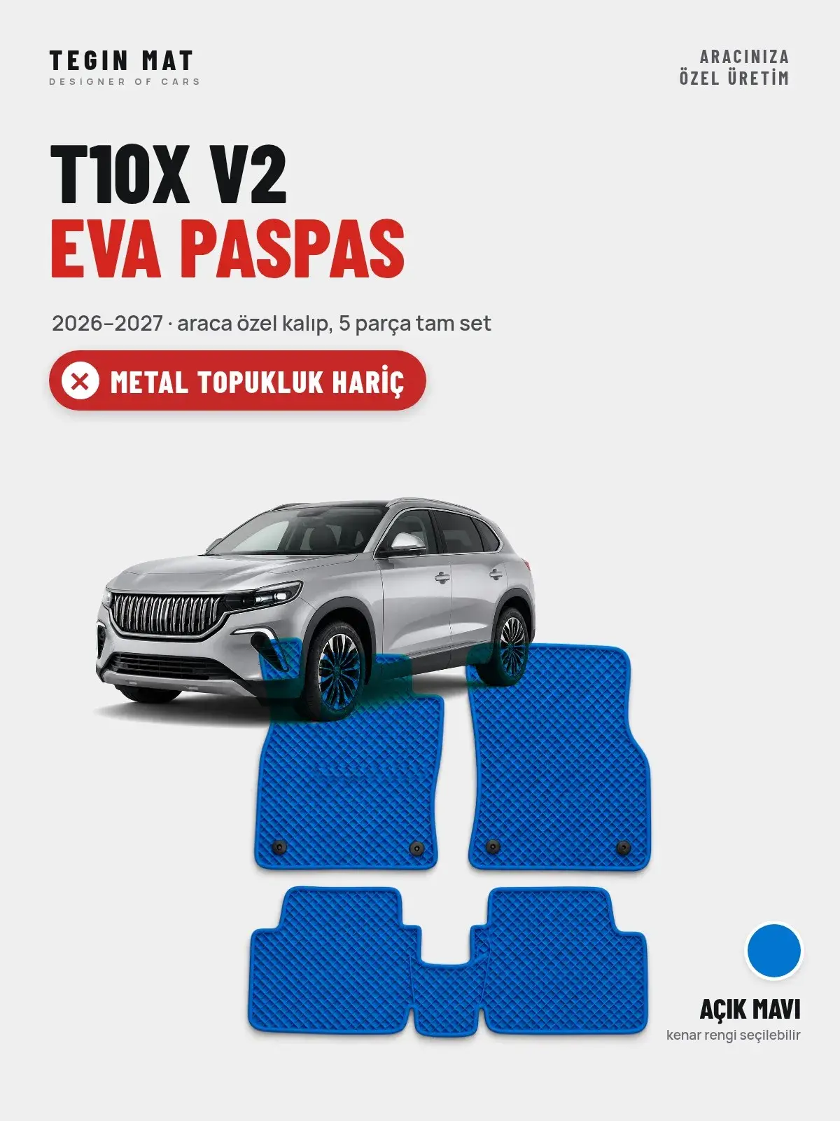 T10X V2 EVA Oto Paspas Tam Set (2026–2027) Açık Mavi – Metal Topukluk Hariç (1)