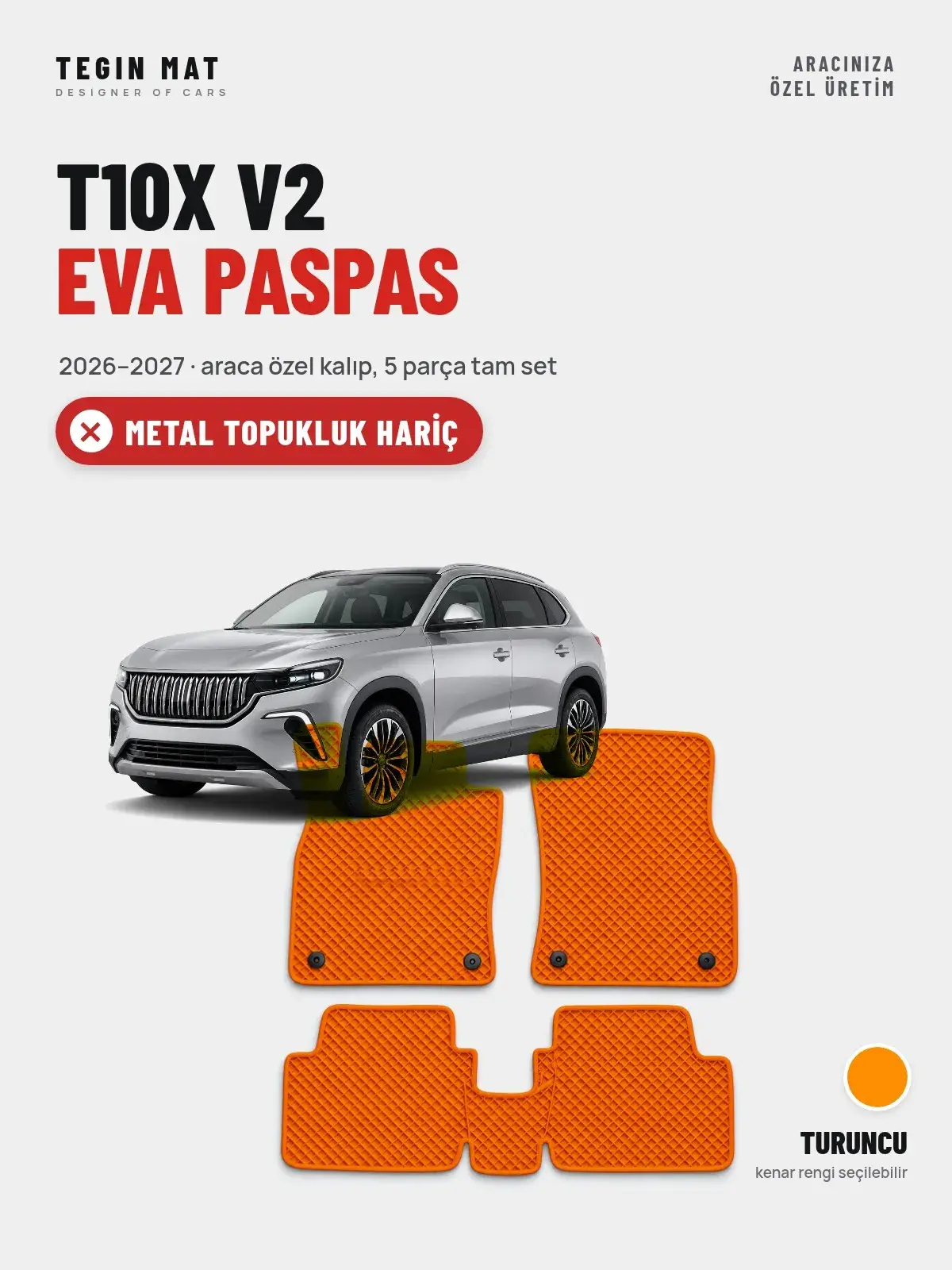 T10X V2 EVA Oto Paspas Tam Set (2026–2027) Turuncu – Metal Topukluk Hariç (1)