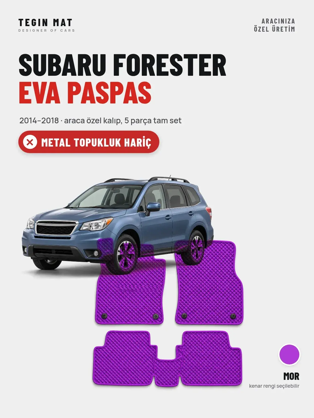 Subaru Forester EVA Oto Paspas Tam Set (2014–2018) Mor – Metal Topukluk Hariç (1)
