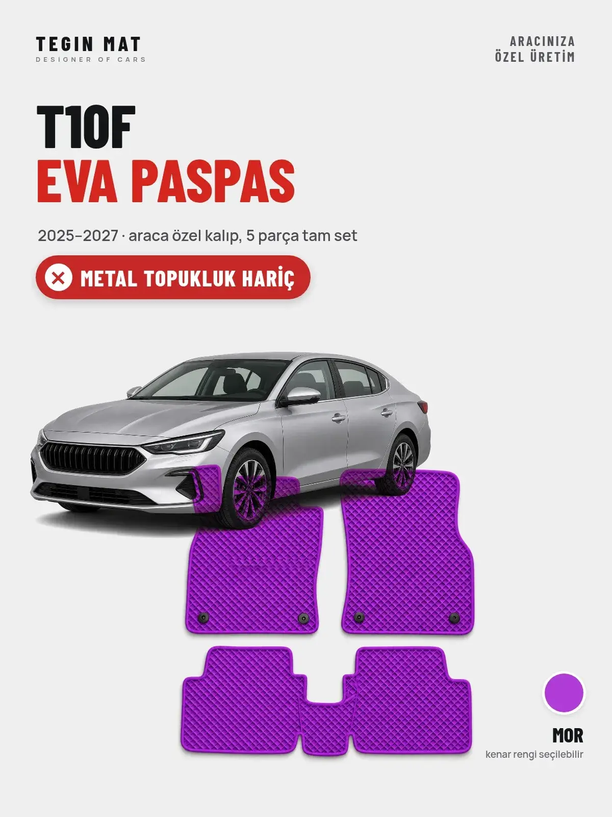 T10F EVA Oto Paspas Tam Set (2025–2027) Mor – Metal Topukluk Hariç (1)