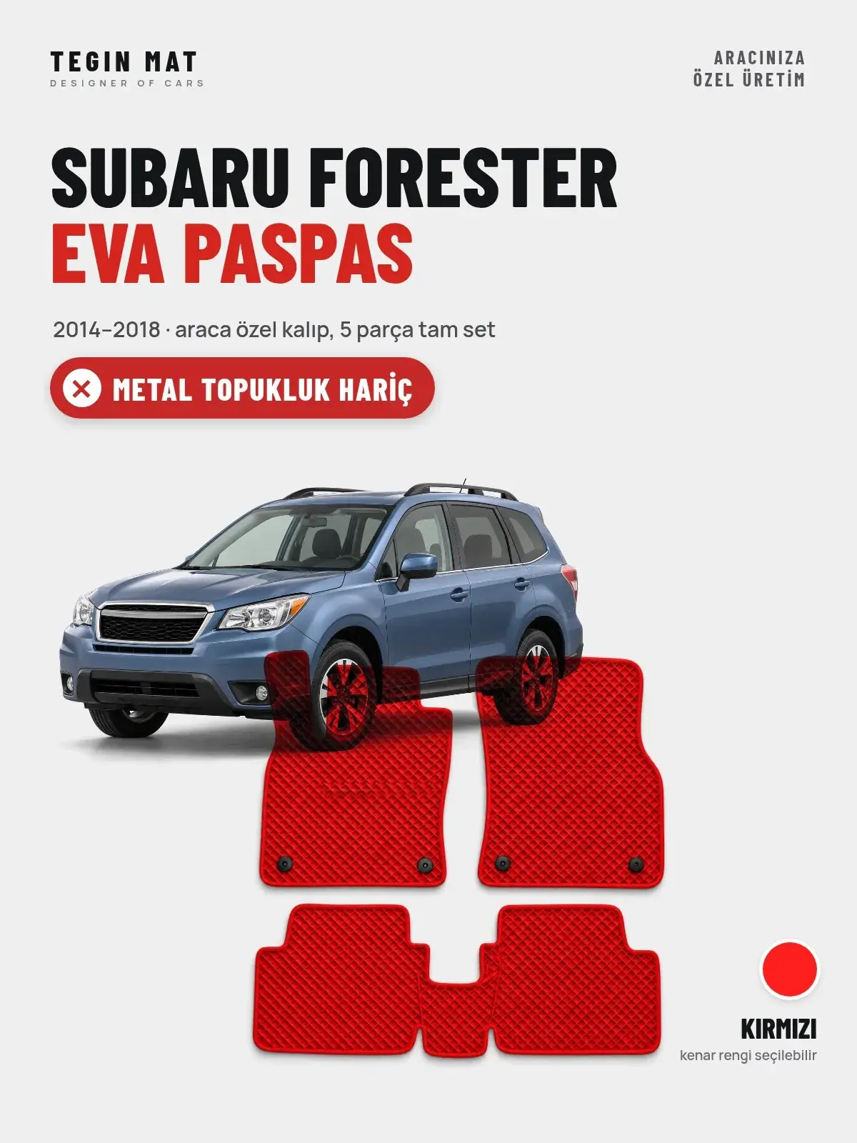 Subaru Forester EVA Oto Paspas Tam Set (2014–2018) Kırmızı – Metal Topukluk Hariç (1)