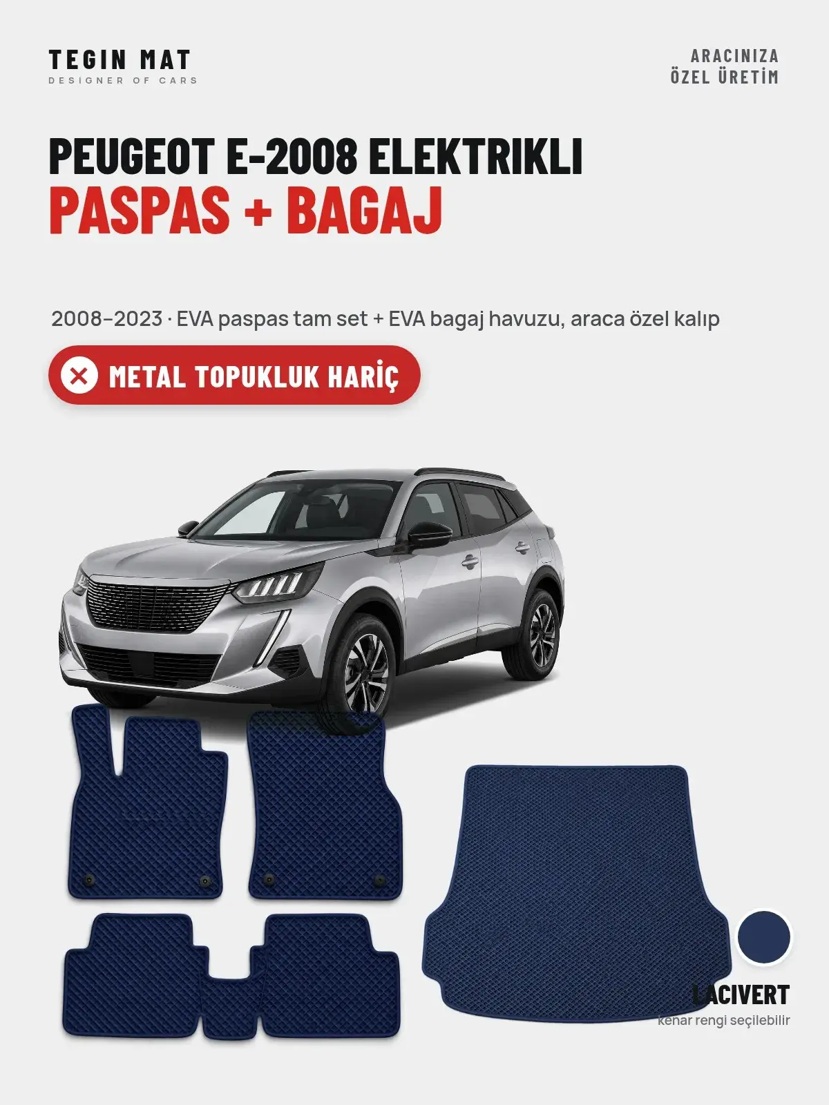 Peugeot e-2008 Elektrikli EVA Paspas + Bagaj Havuzu Seti (2008–2023) Lacivert – Metal Topukluk Hariç (1)