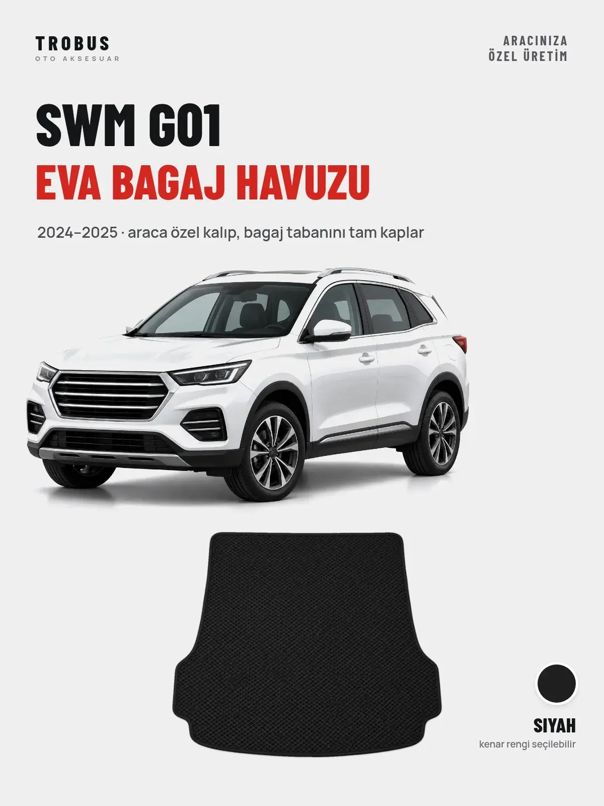 SWM G01 EVA Bagaj Havuzu (2024–2025) Siyah – Araca Özel Kalıp (1)
