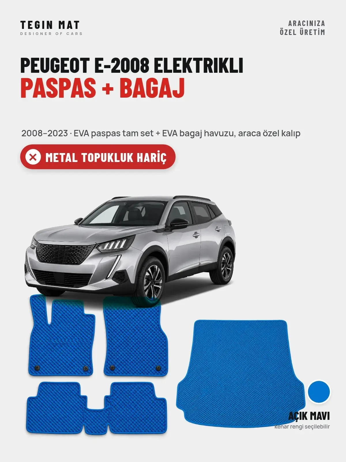 Peugeot e-2008 Elektrikli EVA Paspas + Bagaj Havuzu Seti (2008–2023) Açık Mavi – Metal Topukluk Hariç (1)