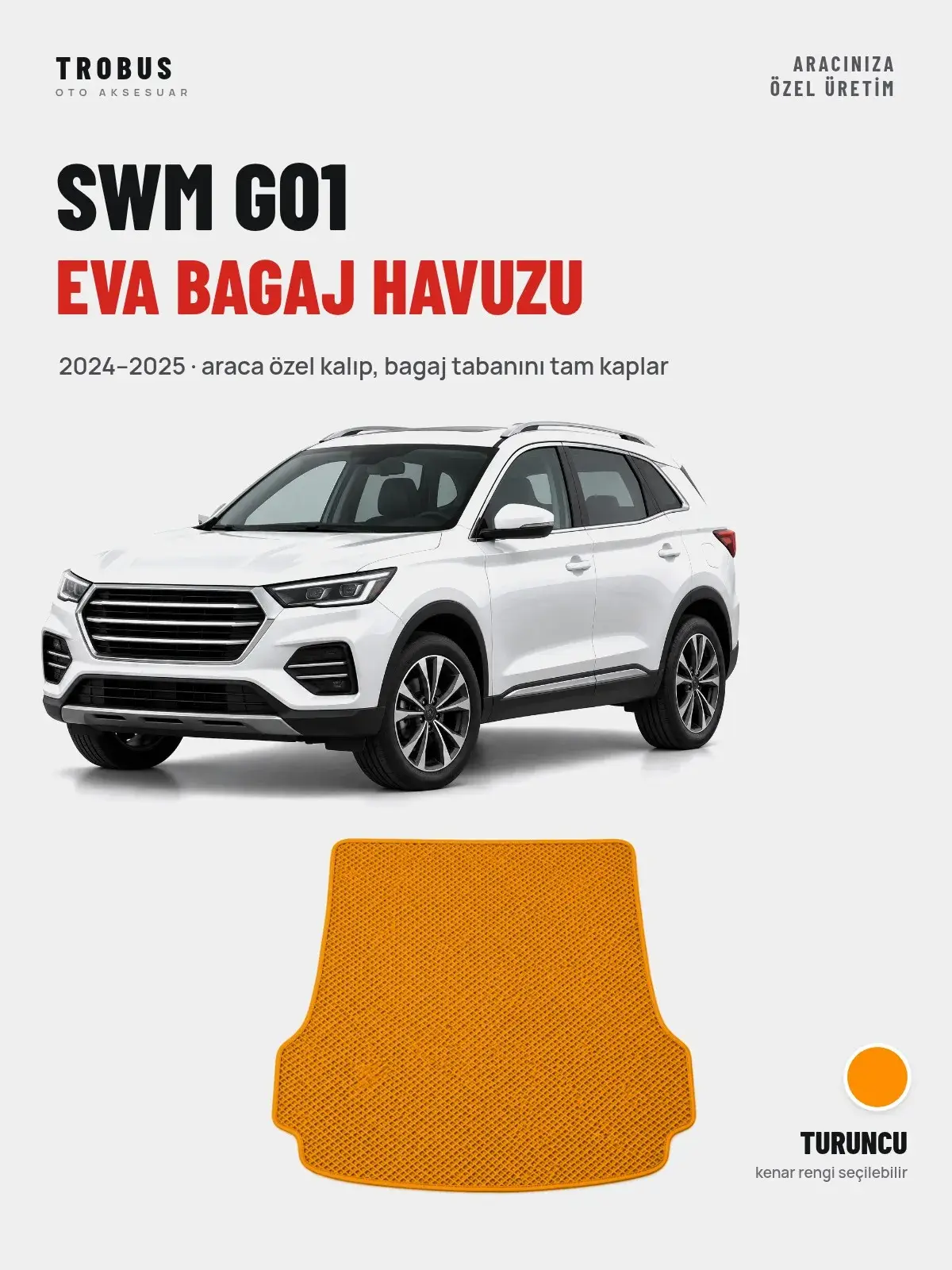 SWM G01 EVA Bagaj Havuzu (2024–2025) Turuncu – Araca Özel Kalıp (1)