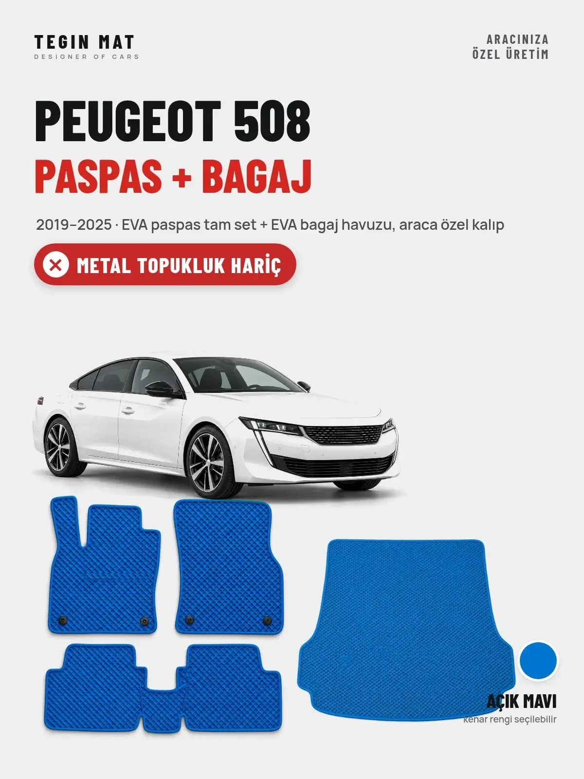 Peugeot 508 EVA Paspas + Bagaj Havuzu Seti (2019–2025) Açık Mavi – Metal Topukluk Hariç (1)