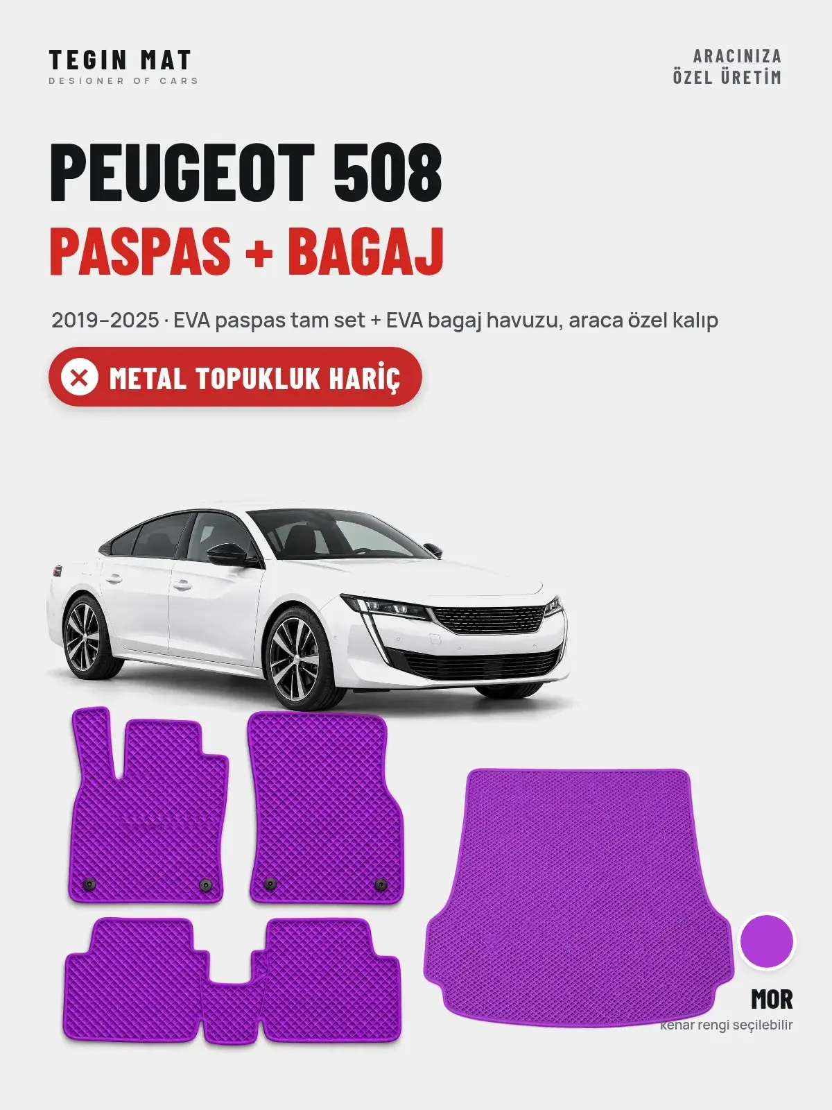 Peugeot 508 EVA Paspas + Bagaj Havuzu Seti (2019–2025) Mor – Metal Topukluk Hariç (1)