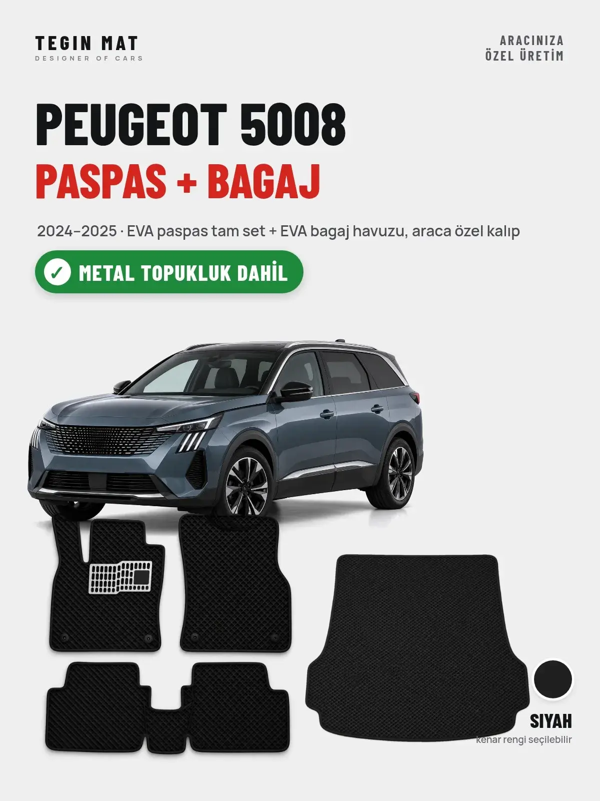 Peugeot 5008 EVA Paspas + Bagaj Havuzu Seti (2024–2025) Siyah – Metal Topukluk Dahil (1)