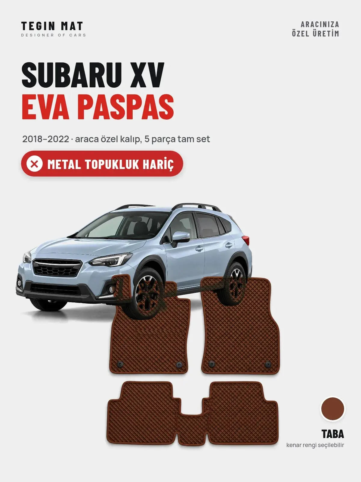 Subaru XV EVA Oto Paspas Tam Set (2018–2022) Taba – Metal Topukluk Hariç (1)