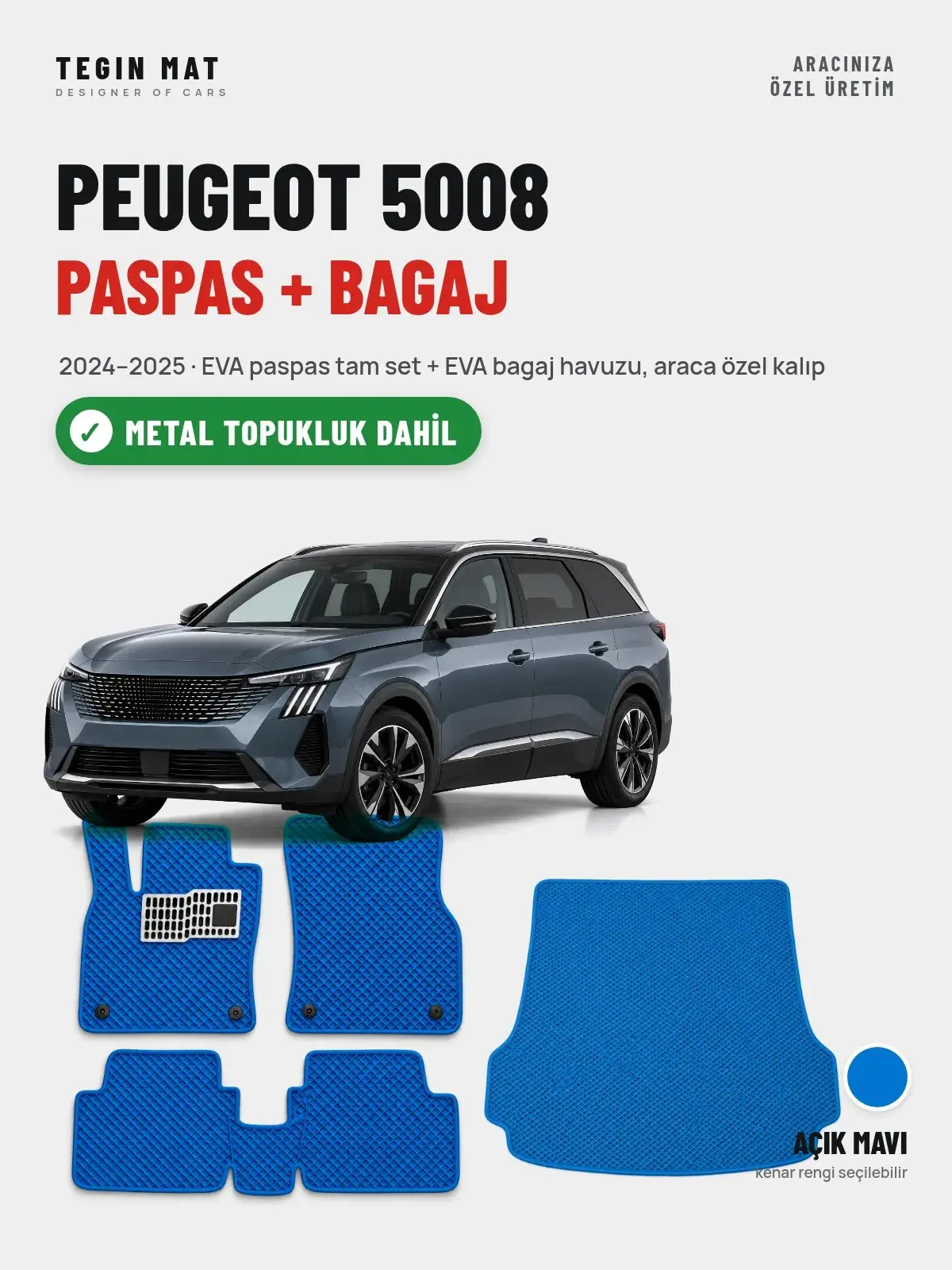 Peugeot 5008 EVA Paspas + Bagaj Havuzu Seti (2024–2025) Açık Mavi – Metal Topukluk Dahil (1)