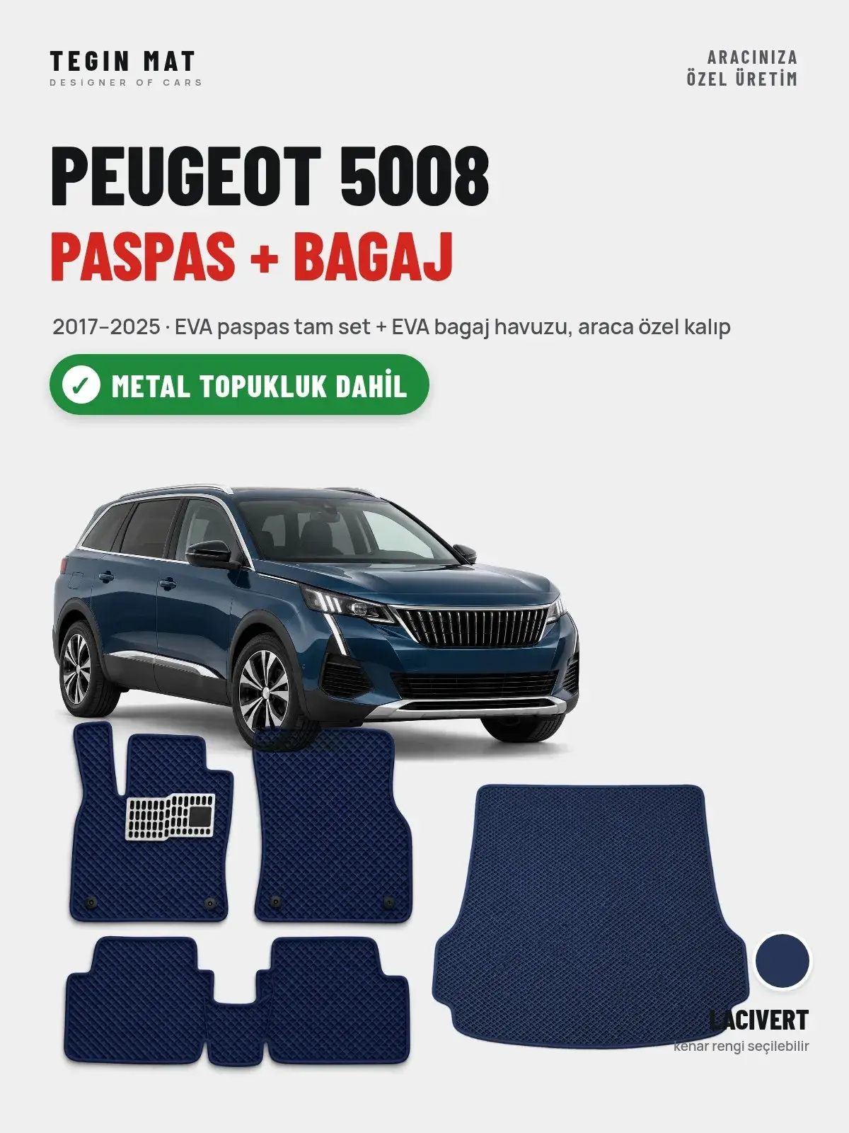 Peugeot 5008 EVA Paspas + Bagaj Havuzu Seti (2017–2025) Lacivert – Metal Topukluk Dahil (1)