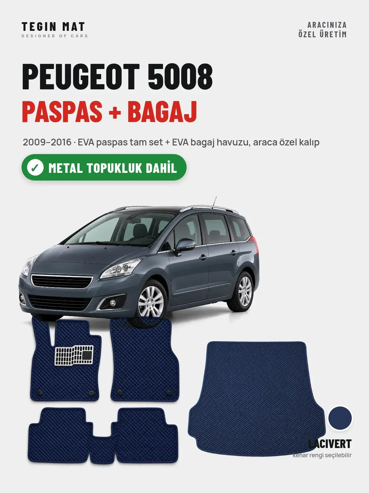 Peugeot 5008 EVA Paspas + Bagaj Havuzu Seti (2009–2016) Lacivert – Metal Topukluk Dahil (1)