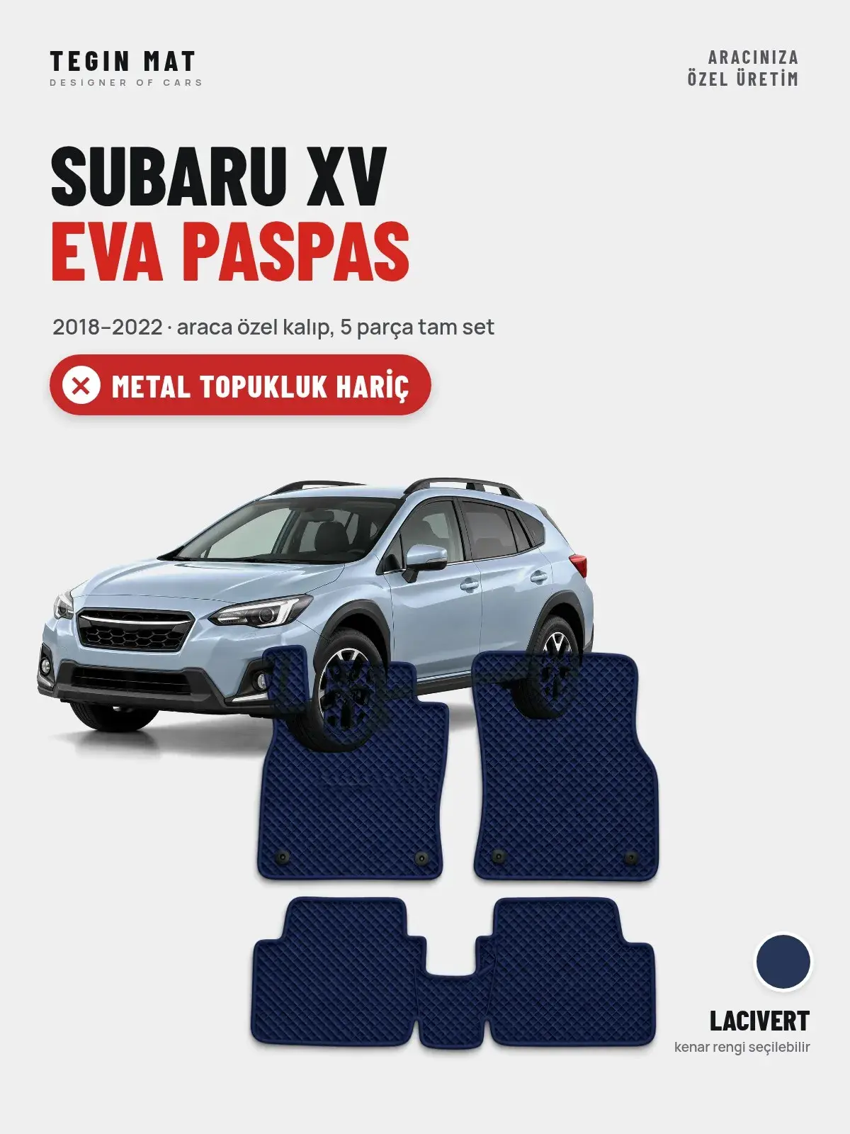Subaru XV EVA Oto Paspas Tam Set (2018–2022) Lacivert – Metal Topukluk Hariç (1)