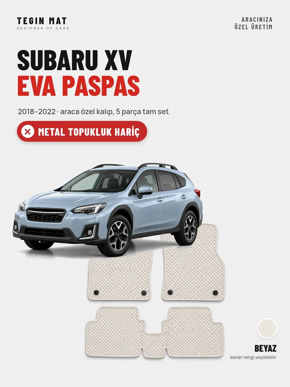 Subaru XV EVA Oto Paspas Tam Set (2018–2022) Beyaz – Metal Topukluk Hariç (1)