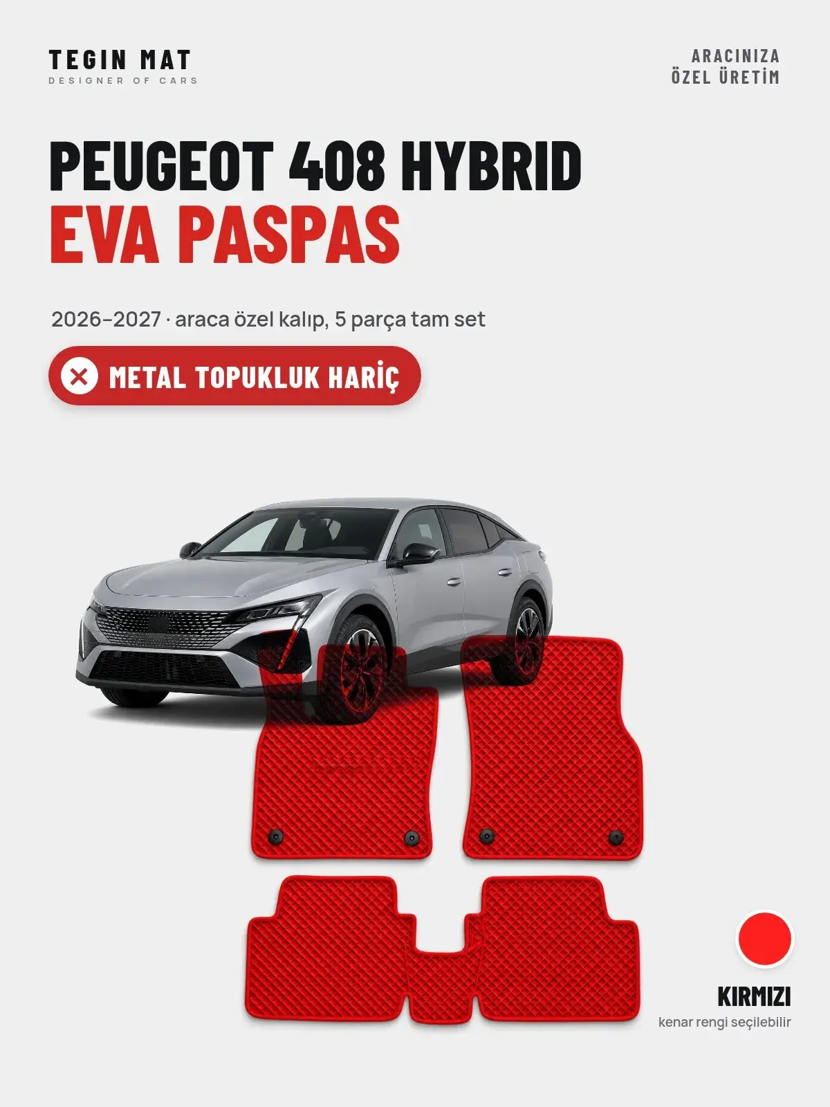 Peugeot 408 Hybrid EVA Oto Paspas Tam Set (2026–2027) Kırmızı – Metal Topukluk Hariç (1)